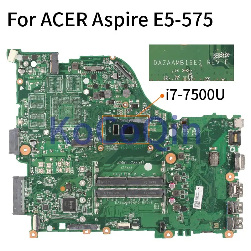 ACER Aspire E5-575 E5-575G I7-7500U Dizüstü Anakart DAZAAMB16E0 SR2ZV Laptop Anakart DDR4