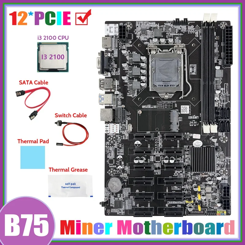 B75 12 PCIE BTC Madencilik Anakart + İ3 2100 CPU + SATA Kablosu + Anahtarı Kablosu + Termal Gres + Termal Ped ETH Madenci Anakart