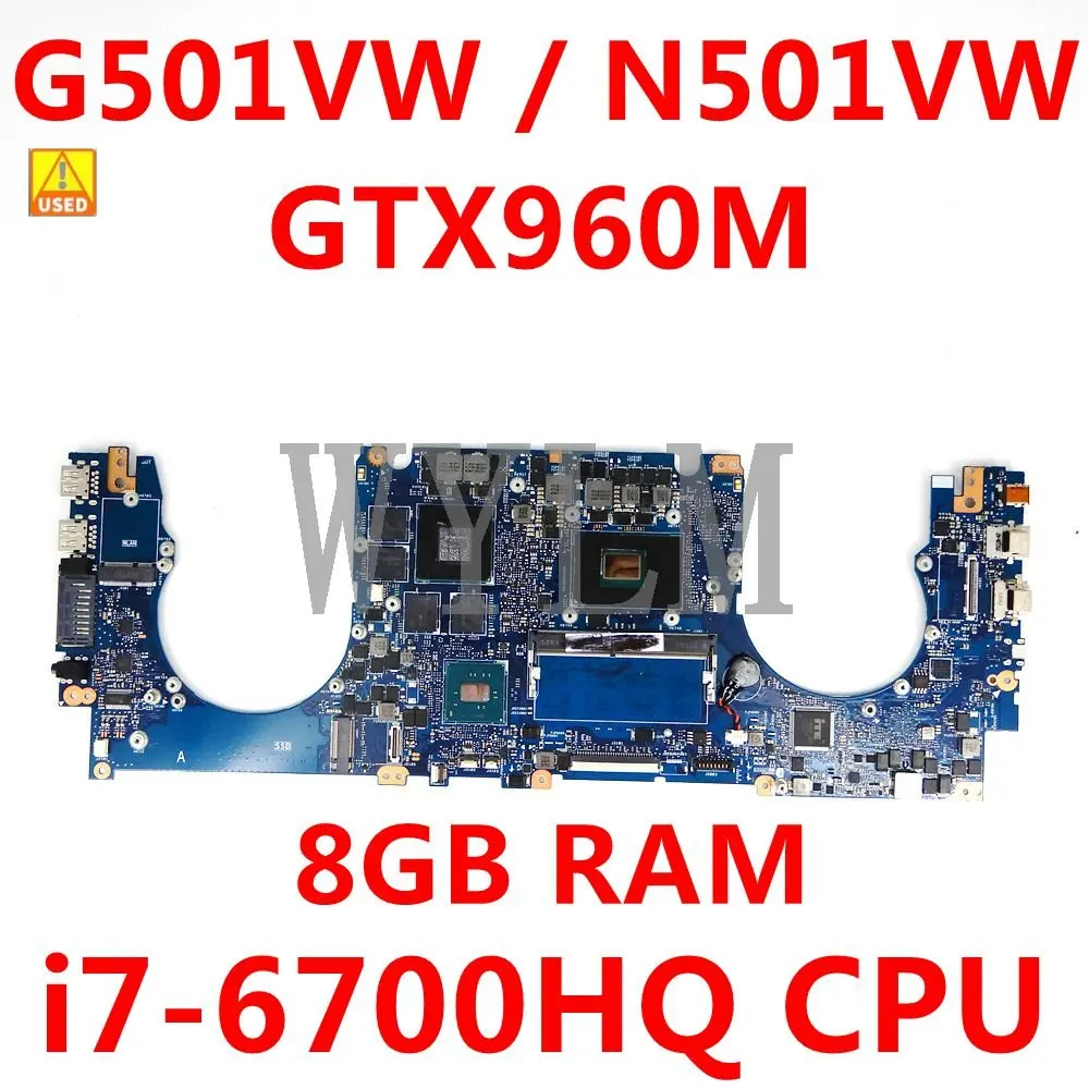 N501VW ı7-6700HQ CPU 8GB RAM GTX960M anakart For ASUS N501V N501VW UX501V UX501VW G5011V G501VW laptop anakart TAMAM Kullanılan